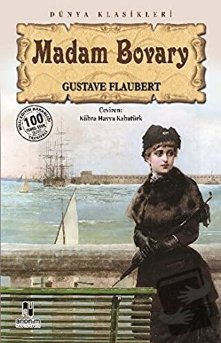 Madam Bovary - Gustave Flaubert - Anonim Yayıncılık - Fiyatı - Yorumla