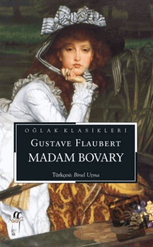 Madam Bovary - Gustave Flaubert - Oğlak Yayıncılık - Fiyatı - Yorumlar