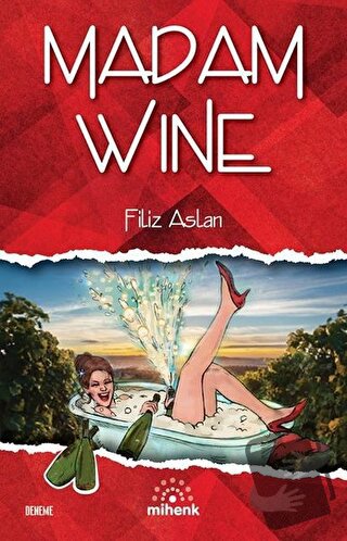 Madam Wine - Filiz Aslan - Mihenk Kitap - Fiyatı - Yorumları - Satın A