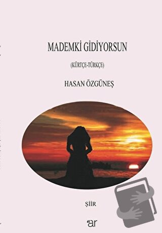 Mademki Gidiyorsun - Hasan Özgüneş - Ar Yayınları - Fiyatı - Yorumları