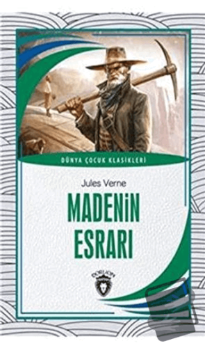 Madenin Esrarı - Jules Verne - Dorlion Yayınları - Fiyatı - Yorumları 