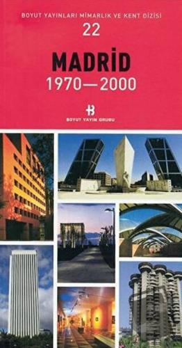 Madrid 1970-2000 - Kolektif - Boyut Yayın Grubu - Fiyatı - Yorumları -