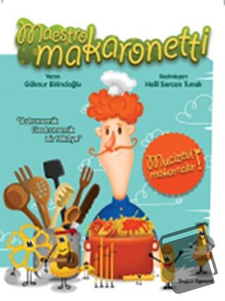 Maestro Makaronetti - Göknur Birincioğlu - Doğan Egmont Yayıncılık - F