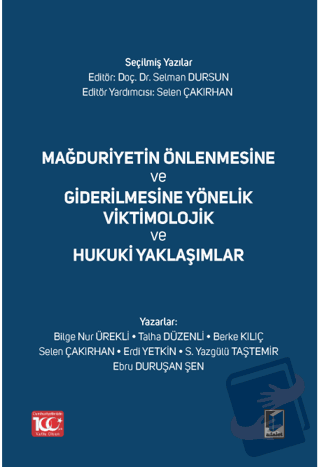 Mağduriyetin Önlenmesine ve Giderilmesine Yönelik Viktimolojik ve Huku