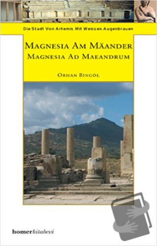 Magnesia am Maander - Orhan Bingöl - Homer Kitabevi - Fiyatı - Yorumla