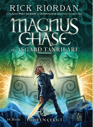 Magnus Chase ve Asgard Tanrıları 2 - Thor'un Çekici - Rick Riordan - X