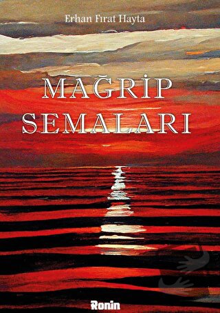 Mağrip Semaları - Erhan Fırat Hayta - Ronin Kitap - Fiyatı - Yorumları