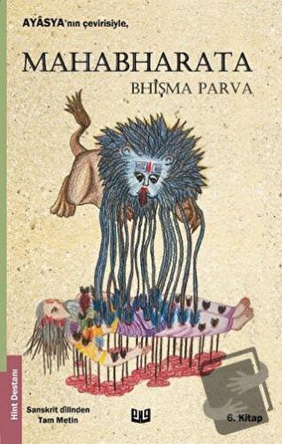 Mahabharata "Bhişma Parva" 6. Kitap - Ayasya - Vaveyla Yayıncılık - Fi