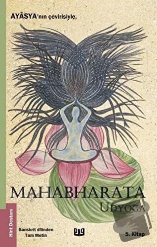 Mahabharata - Udyoga (5. Kitap) - Ayasya - Vaveyla Yayıncılık - Fiyatı