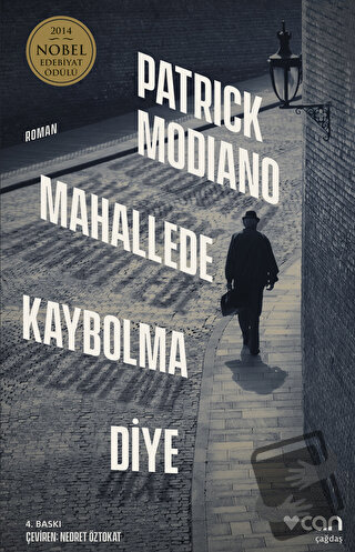 Mahallede Kaybolma Diye - Patrick Modiano - Can Yayınları - Fiyatı - Y