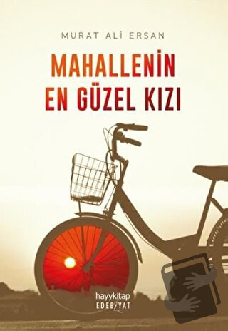 Mahallenin En Güzel Kızı - Murat Ali Ersan - Hayykitap - Fiyatı - Yoru