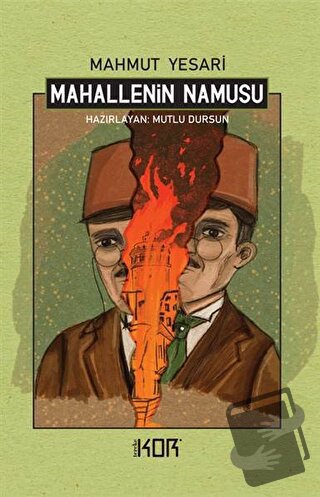 Mahallenin Namusu - Mahmut Yesari - Kor Kitap - Fiyatı - Yorumları - S