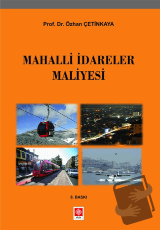 Mahalli İdareler Maliyesi - Özhan Çetinkaya - Ekin Basım Yayın - Fiyat