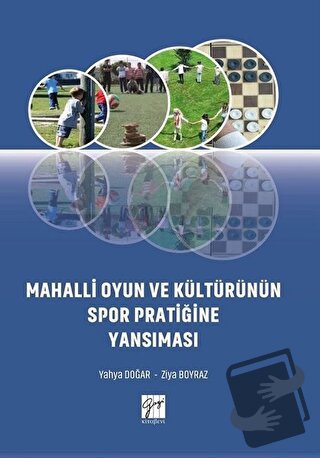 Mahalli Oyun ve Kültürünün Spor Pratiğine Yansıması - Yahya Doğar - Ga