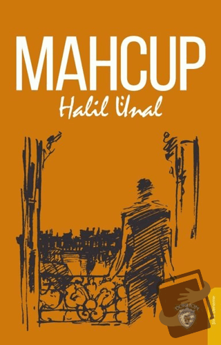 Mahcup - Halil Ünal - Dorlion Yayınları - Fiyatı - Yorumları - Satın A