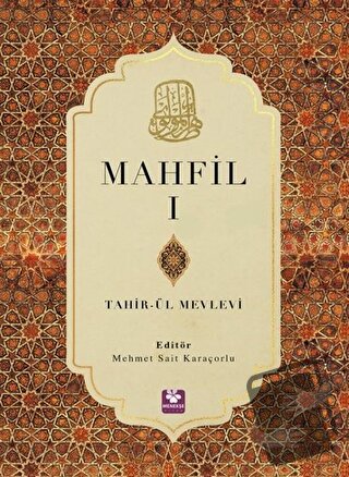 Mahfil 1 - Tahirü’l Mevlevi - Menekşe Kitap - Fiyatı - Yorumları - Sat