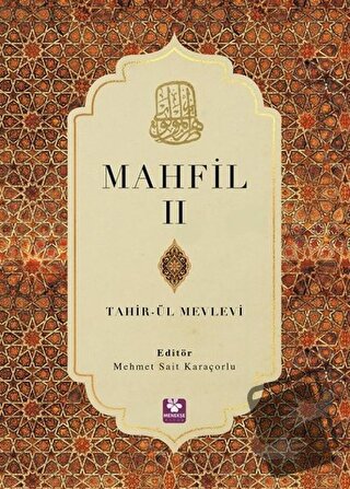 Mahfil 2 - Tahirü’l Mevlevi - Menekşe Kitap - Fiyatı - Yorumları - Sat