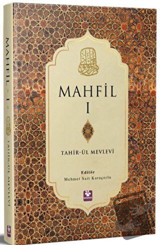 Mahfil Cilt 1 (Ciltli) - Tahirü'l-Mevlevi - Menekşe Kitap - Fiyatı - Y