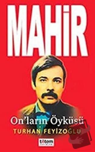 Mahir - Turhan Feyizoğlu - Totem Yayıncılık - Fiyatı - Yorumları - Sat