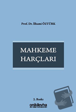 Mahkeme Harçları - İlhami Öztürk - On İki Levha Yayınları - Fiyatı - Y