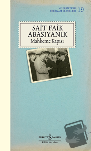 Mahkeme Kapısı - Sait Faik Abasıyanık - İş Bankası Kültür Yayınları - 