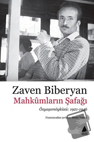 Mahkümların Şafağı - Zaven Biberyan - Aras Yayıncılık - Fiyatı - Yorum