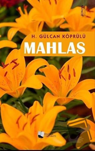 Mahlas - H. Gülcan Köprülü - Karina Yayınevi - Fiyatı - Yorumları - Sa