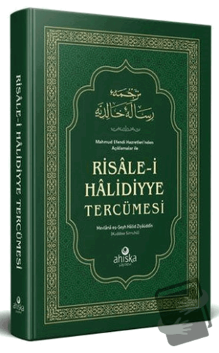 Mahmud Efendi Hazretleri’nden Açıklamalar ile Risale-i Halidiyye Tercü