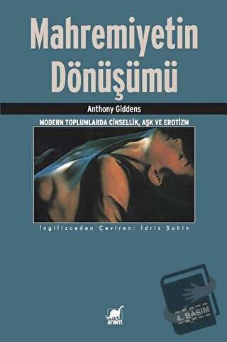 Mahremiyetin Dönüşümü - Anthony Giddens - Ayrıntı Yayınları - Fiyatı -