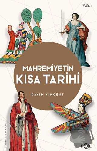 Mahremiyetin Kısa Tarihi - David Vincent - Fol Kitap - Fiyatı - Yoruml