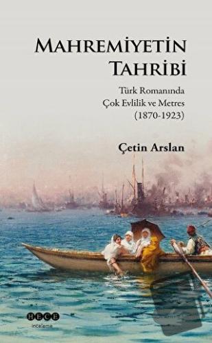 Mahremiyetin Tahribi - Çetin Arslan - Hece Yayınları - Fiyatı - Yoruml