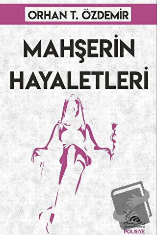 Mahşerin Hayaletleri - Orhan T. Özdemir - Sarmal Kitabevi - Fiyatı - Y