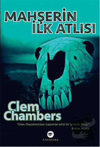 Mahşerin İlk Atlısı - Clem Chambers - Kassandra Yayınları - Fiyatı - Y