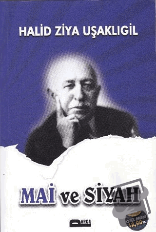 Mai ve Siyah - Halid Ziya Uşaklıgil - Parga Yayıncılık - Fiyatı - Yoru