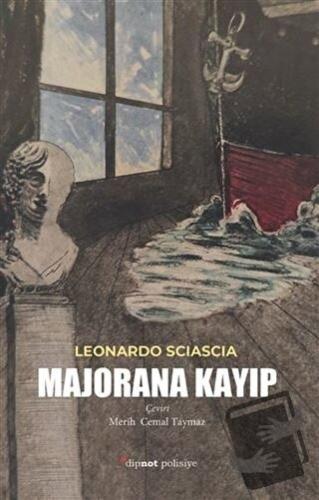 Majorana Kayıp - Leonardo Sciascia - Dipnot Yayınları - Fiyatı - Yorum