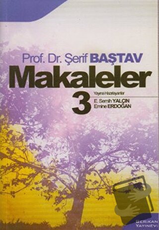 Makaleler 3 - Şerif Baştav - Berikan Yayınevi - Fiyatı - Yorumları - S