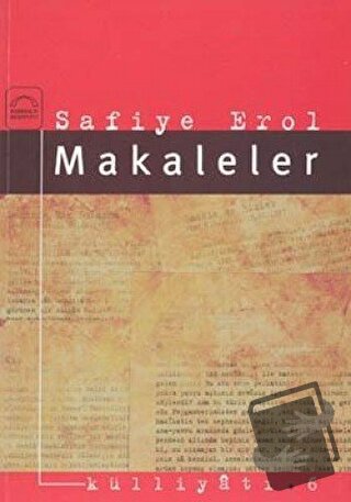 Makaleler - Safiye Erol - Kubbealtı Neşriyatı Yayıncılık - Fiyatı - Yo