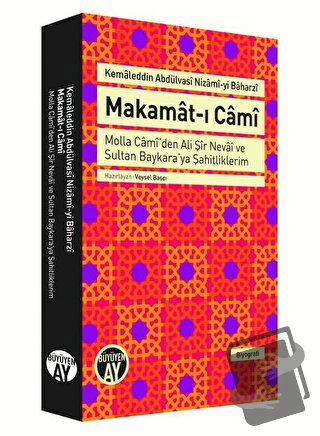 Makamat-ı Cami - Kemaleddin Abdülvasi Nizami-yi Baharzi - Büyüyen Ay Y