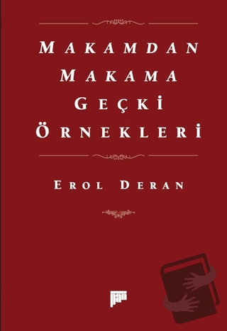 Makamdan Makama Geçki Örnekleri - Erol Deran - Pan Yayıncılık - Fiyatı