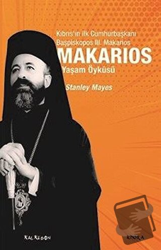 Makarios - Stanley Mayes - Kalkedon Yayıncılık - Fiyatı - Yorumları - 