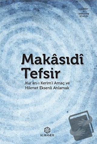 Makasıdi Tefsir - Kolektif - Kuramer Yayınları - Fiyatı - Yorumları - 