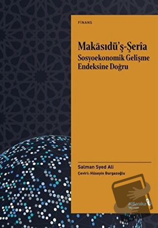 Makasıdü’ş-Şeria Sosyoekonomik Gelişme Endeksine Doğru - Salman Syed 