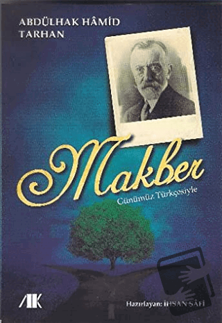 Makber - Abdülhak Hamid Tarhan - Akademik Kitaplar - Fiyatı - Yorumlar