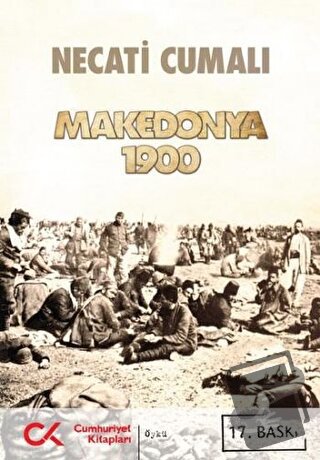 Makedonya 1900 - Necati Cumalı - Cumhuriyet Kitapları - Fiyatı - Yorum