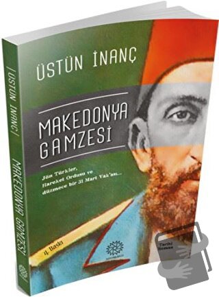 Makedonya Gamzesi - Üstün İnanç - Mihrabad Yayınları - Fiyatı - Yoruml