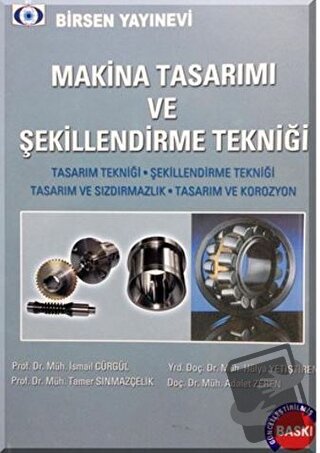 Makina Tasarımı ve Şekillendirme Tekniği - Adalet Zeren - Birsen Yayın