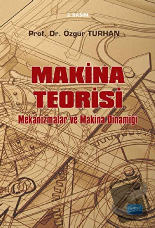 Makina Teorisi - Özgür Turhan - Nobel Akademik Yayıncılık - Fiyatı - Y