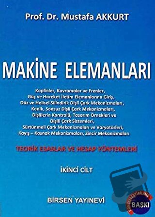 Makine Elemanları Cilt: 2 - Mustafa Akkurt - Birsen Yayınevi - Fiyatı 