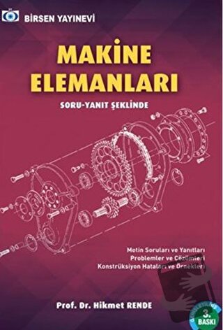 Makine Elemanları - Hikmet Rende - Birsen Yayınevi - Fiyatı - Yorumlar