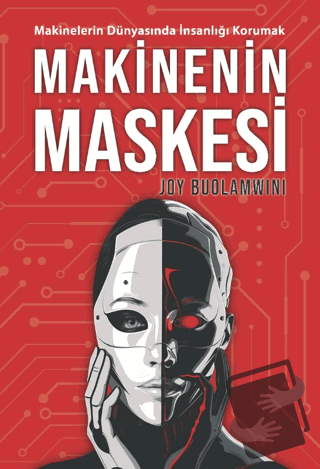 Makinenin Maskesi - Joy Buolamwini - SAGA Kitap - Fiyatı - Yorumları -